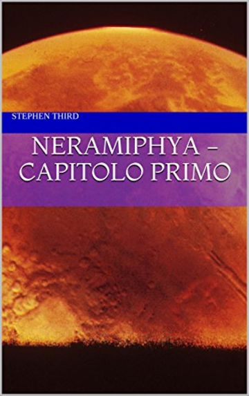 Neramiphya - Capitolo primo